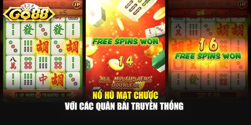 Nổ hũ mạt chược với các quân bài truyền thống 
